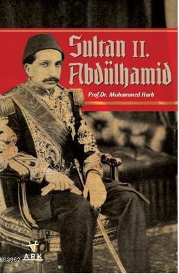 Sultan II. Abdülhamid | benlikitap.com
