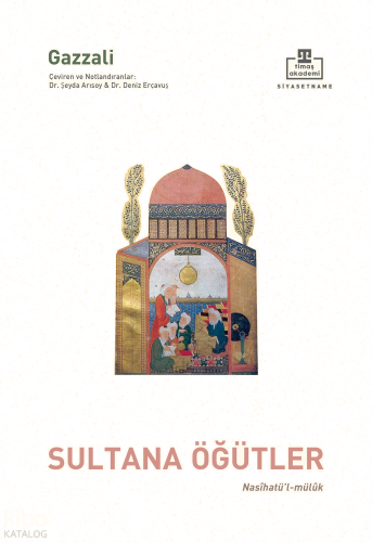 Sultana Öğütler;Nasihatül Mülûk