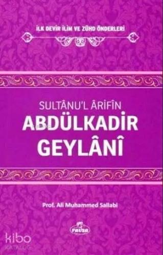 Sultanu'l Arifin Abdülkadir Geylani
