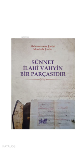 Sünnet İlahi Vahyin Bir Parçasıdır | benlikitap.com