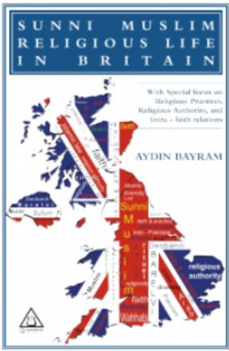 Sunni Muslim Religious Life İn Britain | benlikitap.com