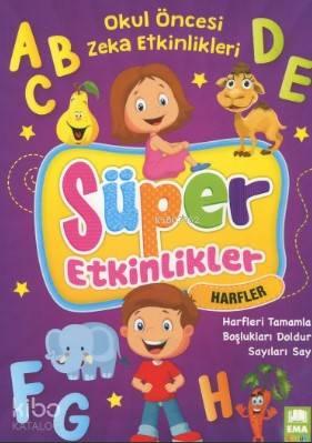 Süper Etkinlikler Harfleri Tamamla | benlikitap.com