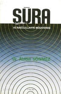 Şura ve Rasulullah'ın Müşaveresi | benlikitap.com