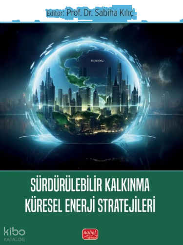 Sürdürülebilir Kalkınma Küresel Enerji Stratejileri | benlikitap.com