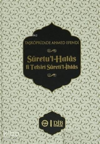 Suretu'l-Halas fi Tefsiri Sureti'l-İhlas