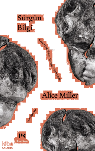 Sürgün Bilgi - Çocukluk Hasarlarıyla Yüzleşmek