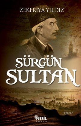 Sürgün Sultan | benlikitap.com