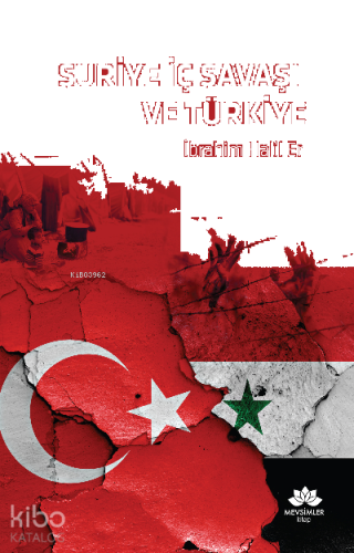 Suriye İç Savaşı ve Türkiye