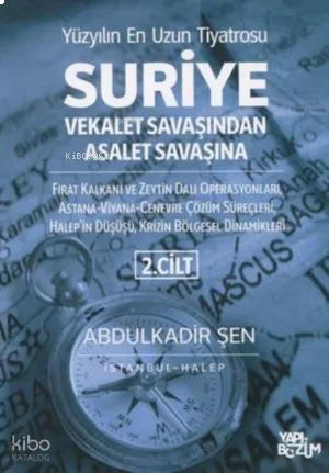 Suriye Vekalet Savaşından Asalet Savaşına