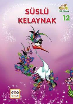 Süslü Kelaynak | benlikitap.com