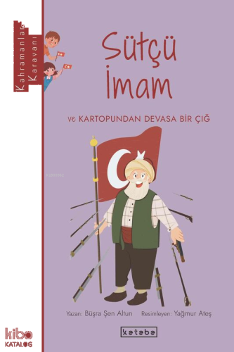 Sütçü İmam ve Kartopundan Devasa Bir Çığ