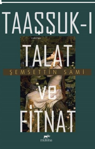 Taaşşuk-ı Talat ve Fitnat