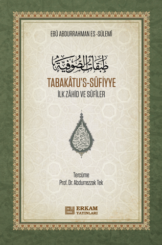 Tabakâtu’s-Sûfiyye – Ciltli (Arapça – Türkçe);İlk Zâhid ve Sûfîler | b