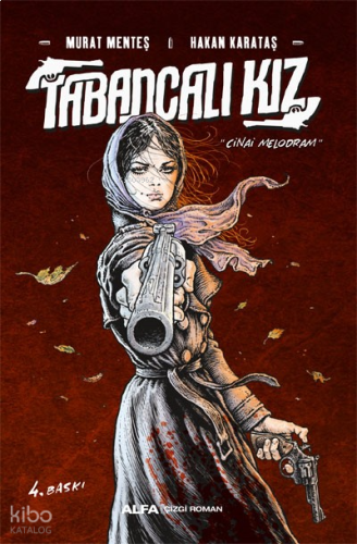 Tabancalı Kız;Cinai Melodram | benlikitap.com
