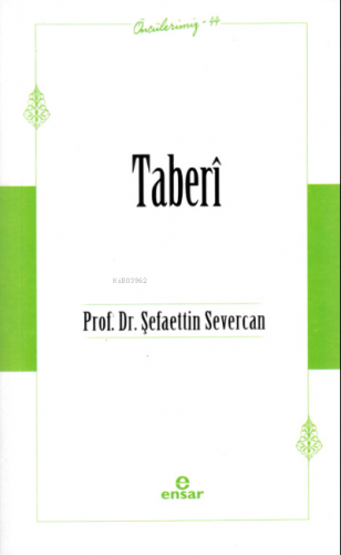 Taberî (Öncülerimiz-44) | benlikitap.com