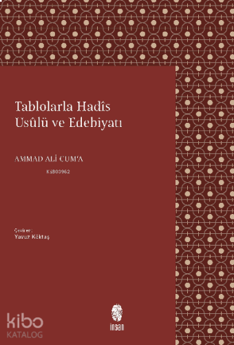 Tablolarla Hadis Usûlü ve Edebiyatı