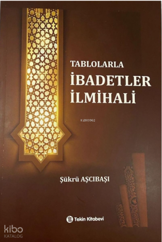 Tablolarla İbadetler İlmihali | benlikitap.com