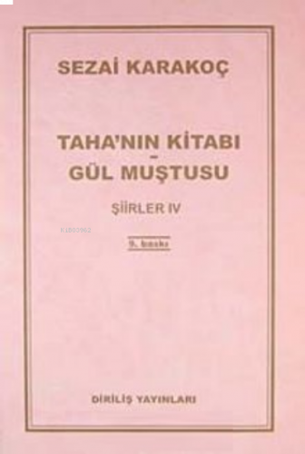 Taha'nın Kitabı/Gül Muştusu Şiirler - IV