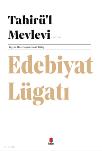 Tahirü’l Mevlevi Edebiyat Lügatı | benlikitap.com