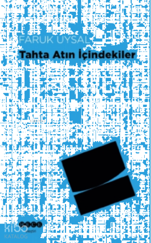 Tahta Atın İçindekiler