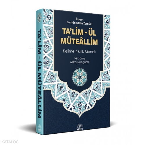Ta'lim-Ül Müteallim ;Kelime - Kırık Manalı