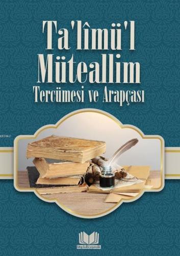 Talimül Müteallim Tercümesi ve Arapçası | benlikitap.com