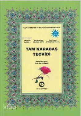 Tam Karabaş Tecvidi; Kur'an-ı Kerim ve Tecvid Öğrenenler İçin