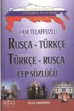 Tam Telaffuzlu Rusça - Türkçe Türkçe - Rusça Cep Sözlüğü | benlikitap.