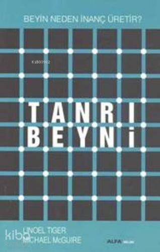 Tanrı Beyni; Beyin Neden İnanç Üretir?