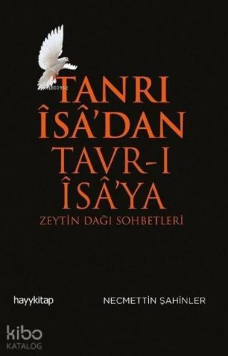 Tanrı Îsâ'dan Tavr-ı Îsâ'ya