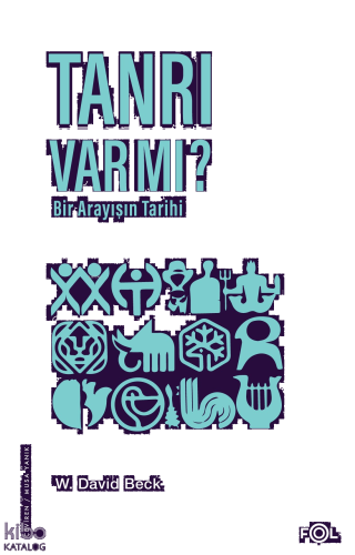 Tanrı Var mı? –Bir Arayışın Tarihi