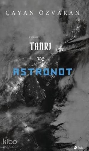 Tanrı Ve Astronot