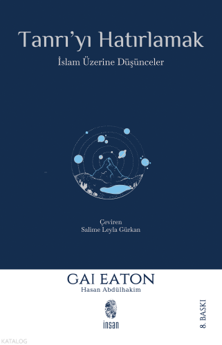 Tanrı'yı Hatırlamak; İslam Üzerine Düşünceler
