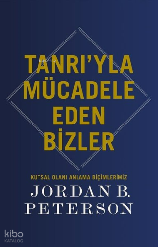 Tanrı'yla Mücadele Eden Bizler;Kutsal Olanı Anlama Biçimlerimiz | benl
