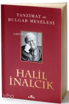 Tanzimat ve Bulgar Meselesi