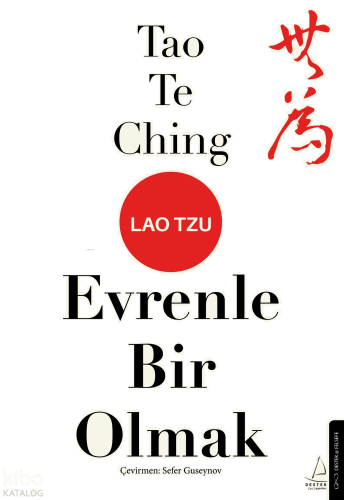 Tao Te Ching;Evrenle Bir Olmak