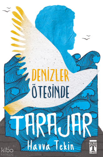 Tarajar - Denizler Ötesinde | benlikitap.com