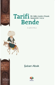 Tarifi Bende (Bir İslâm Aydını Olarak Nasreddin Hoca)