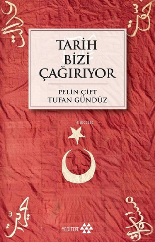 Tarih Bizi Çağırıyor | benlikitap.com