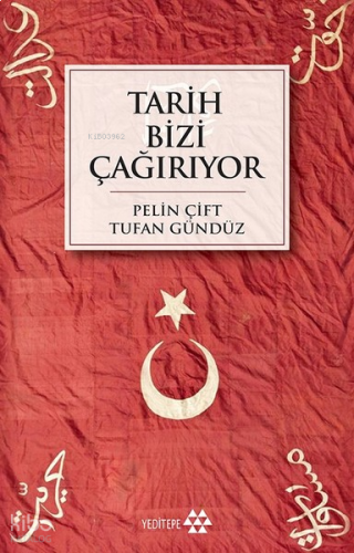 Tarih Bizi Çağırıyor | benlikitap.com