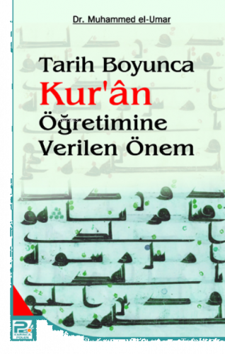 Tarih Boyunca Kur'an Öğretimine Verilen Önem | benlikitap.com