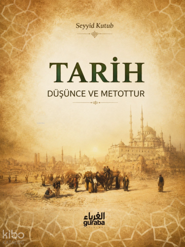 Tarih Düşünce ve Metottur
