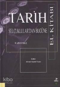 Tarih El Kitabı; Selçuklular'dan Bugüne