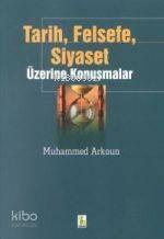 Tarih, Felsefe, Siyaset Üzerine Konuşmalar | benlikitap.com