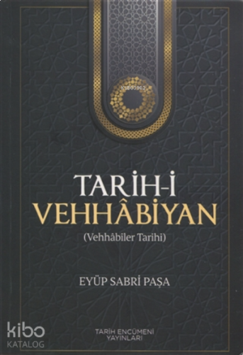 Tarih-i Vehhabiyan (Vehhabiler Tarihi)