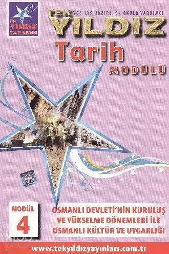 Tarih Modül 4 - Osmanlı Devleti Kuruluş ve Yükselme Dönemleri ile Osma