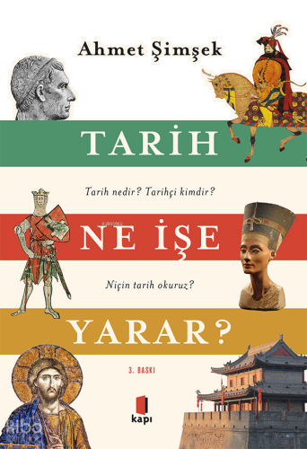 Tarih Ne İşe Yarar?