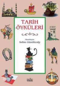 Tarih Öyküleri | benlikitap.com