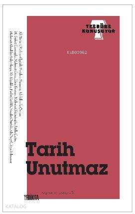 Tarih Unutmaz; Röportaj Serisi 4 | benlikitap.com