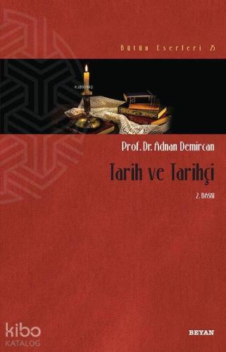 Tarih ve Tarihçi | benlikitap.com